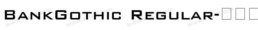 BankGothic Regular字体转换